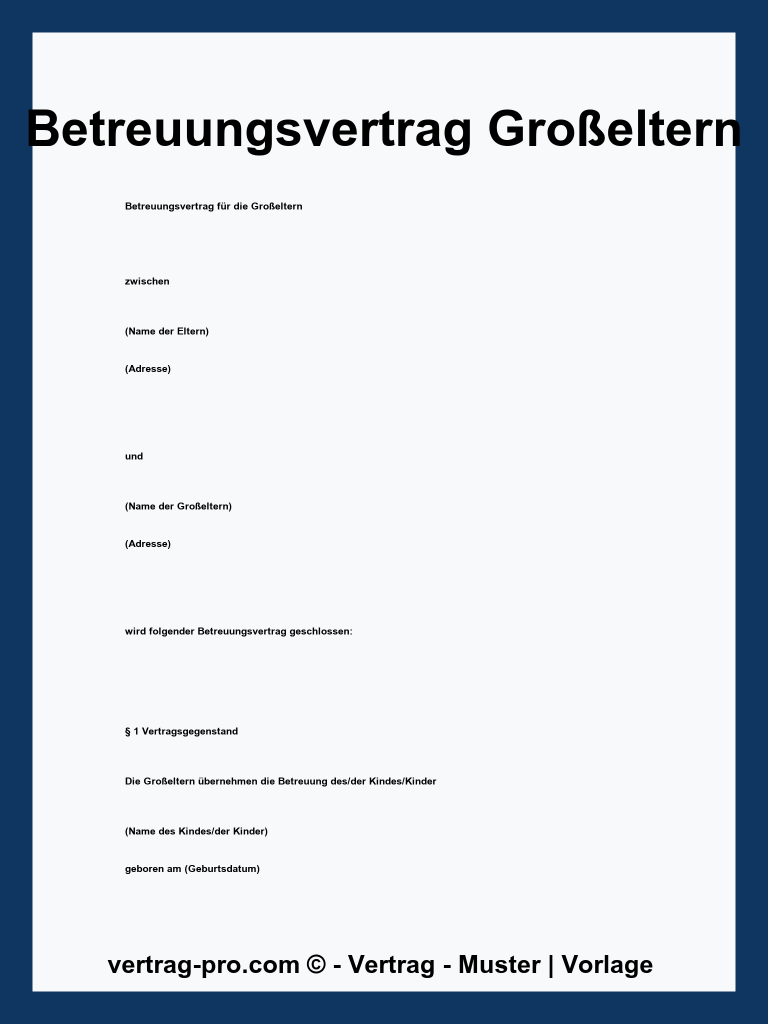 Betreuungsvertrag Großeltern Vorlage